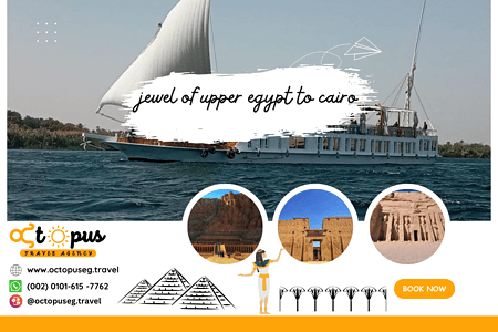 Jewels of Upper Egypt to Cairo Discovery Tour *Cairo-Luxor-Aswan-Cairo *